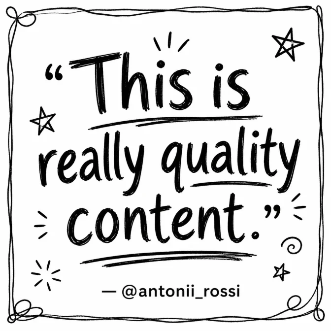 This is really quality content." — @antonii_rossi