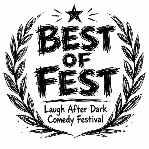 Best of Fest, Laugh After Dark Comedy Festival